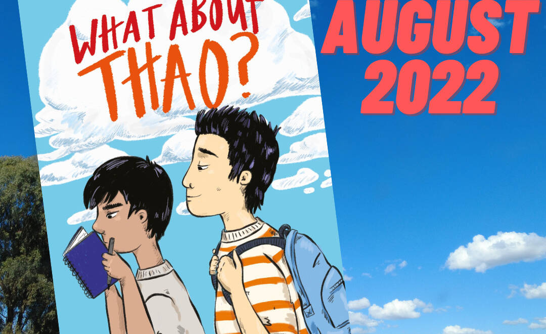 New book, What About Thao coming out in August!